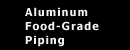 Aluminum Food Grade Piping